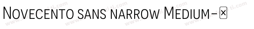 Novecento sans narrow Medium字体转换